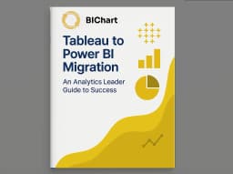 Tableau to Power BI Migration: An Analytics Leader Guide to Success